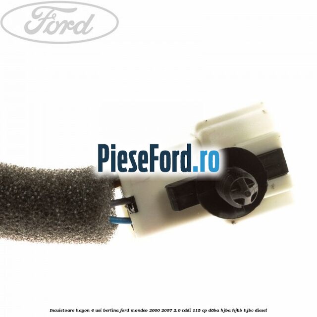 Incuietoare hayon 4 usi berlina Ford Mondeo 2000-2007 2.0 TDDI 115 cp D6BA, HJBA, HJBB, HJBC diesel