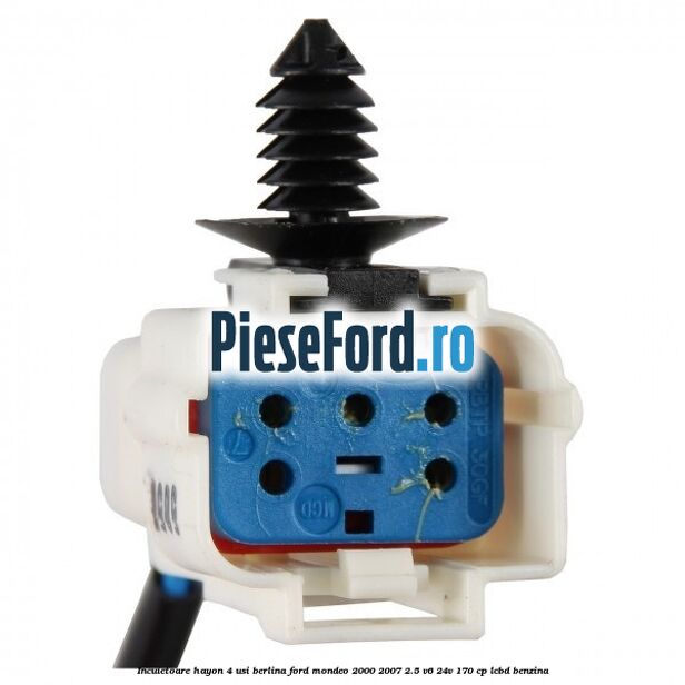 Incuietoare hayon 4 usi berlina Ford Mondeo 2000-2007 2.5 V6 24V 170 cp Incuietoare hayon 4 usi berlina Ford Mondeo 2000-2007 2.5 V6 24V 170 cp LCBD benzina
