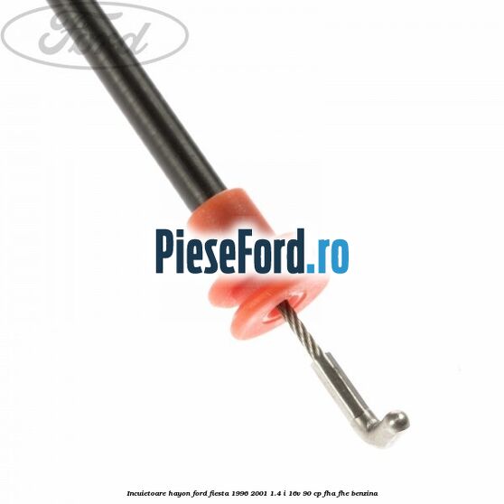 Incuietoare hayon Ford Fiesta 1996-2001 1.4 i 16V 90 cp Incuietoare hayon Ford Fiesta 1996-2001 1.4 i 16V 90 cp FHA, FHE benzina