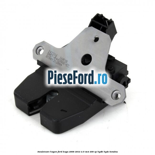 Incuietoare hayon Ford Kuga 2008-2012 2.5 4x4 200 cp HYDB, HYDC benzina