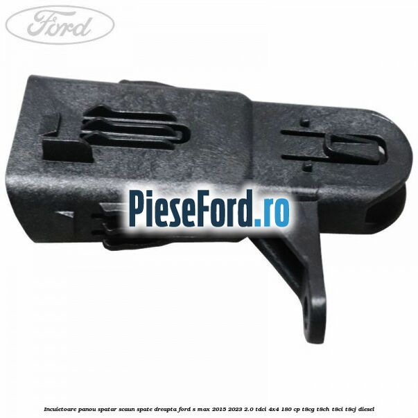 Incuietoare panou spatar scaun spate dreapta Ford S-Max 2015-2023 2.0 TDCi 4x4 180 cp Incuietoare panou spatar scaun spate dreapta Ford S-Max 2015-2023 2.0 TDCi 4x4 180 cp T8CG, T8CH, T8CI, T8CJ diesel