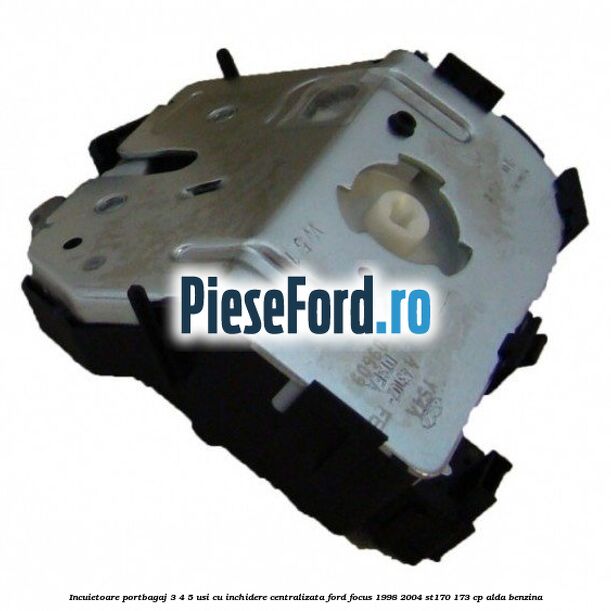 Incuietoare portbagaj 3/4/5 usi cu inchidere centralizata Ford Focus 1998-2004 ST170 173 cp ALDA benzina
