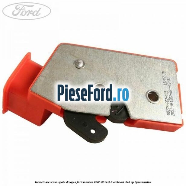 Incuietoare scaun spate dreapta Ford Mondeo 2008-2014 2.0 EcoBoost 240 cp TPBA benzina