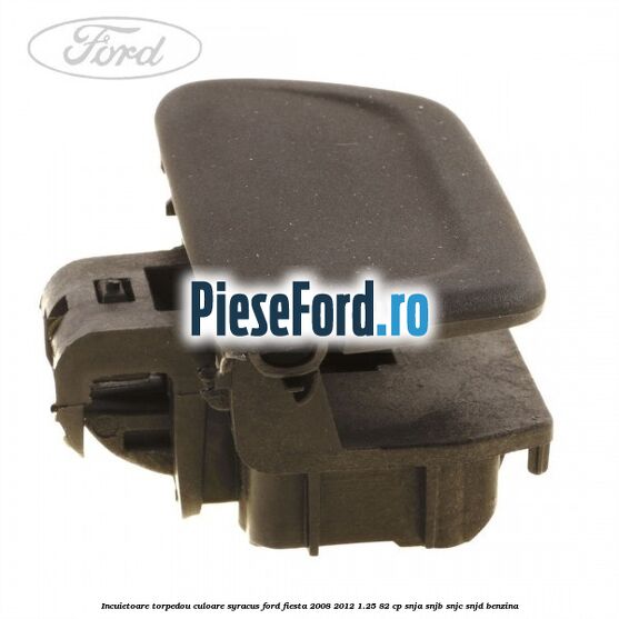 Incuietoare torpedou culoare syracus Ford Fiesta 2008-2012 1.25 82 cp SNJA, SNJB, SNJC, SNJD benzina