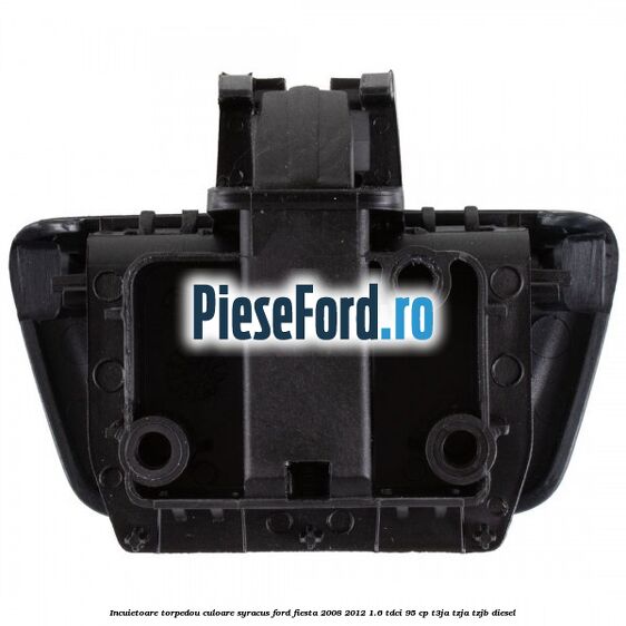 Incuietoare torpedou culoare syracus Ford Fiesta 2008-2012 1.6 TDCi 95 cp Incuietoare torpedou culoare syracus Ford Fiesta 2008-2012 1.6 TDCi 95 cp T3JA, TZJA, TZJB diesel