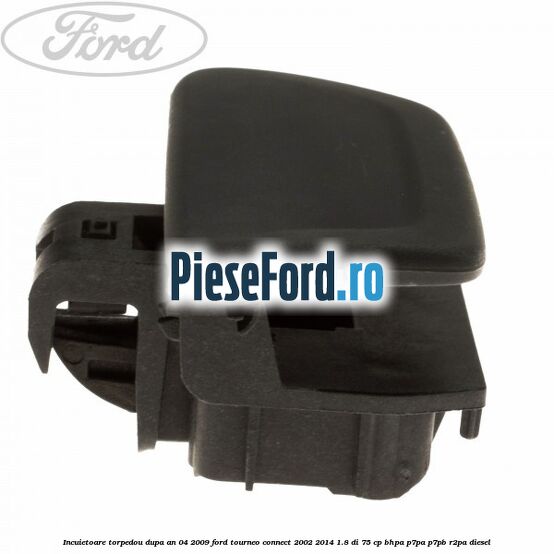 Incuietoare torpedou dupa an 04/2009 Ford Tourneo Connect 2002-2014 1.8 Di 75 cp BHPA, P7PA, P7PB, R2PA diesel