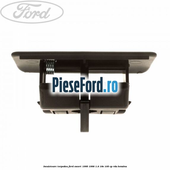 Incuietoare torpedou Ford Escort 1995-1998 1.8 16V 105 cp RDA benzina
