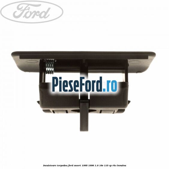 Incuietoare torpedou Ford Escort 1995-1998 1.8 16V 115 cp RKC benzina