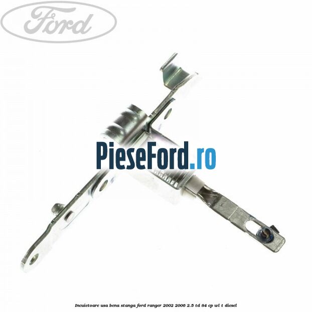 Incuietoare usa bena stanga Ford Ranger 2002-2006 2.5 TD 84 cp WL-T diesel