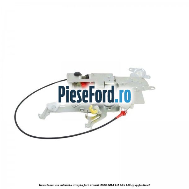 Incuietoare usa culisanta dreapta Ford Transit 2006-2014 2.2 TDCi 130 cp Incuietoare usa culisanta dreapta Ford Transit 2006-2014 2.2 TDCi 130 cp QWFA diesel