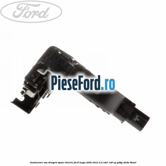 Incuietoare usa dreapta spate electric Ford Kuga 2008-2012 2.0 TDCi 136 cp G6DG, UKDA diesel