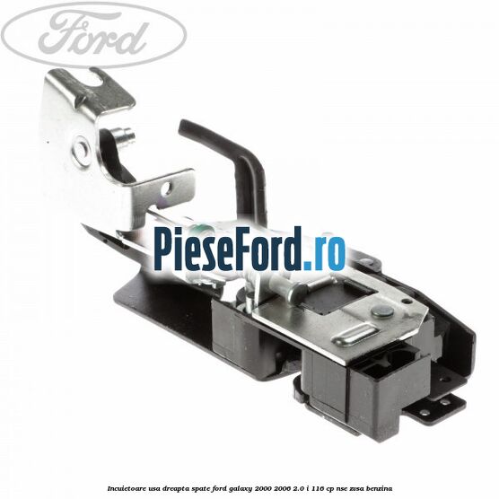 Incuietoare usa dreapta spate Ford Galaxy 2000-2006 2.0 i 116 cp NSE, ZVSA benzina