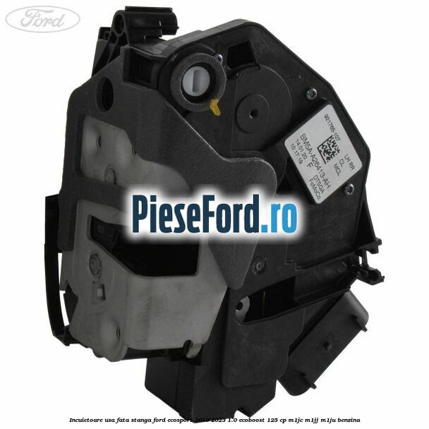Incuietoare usa fata stanga Ford EcoSport 2019-2023 1.0 EcoBoost 125 cp M1JC, M1JJ, M1JU benzina