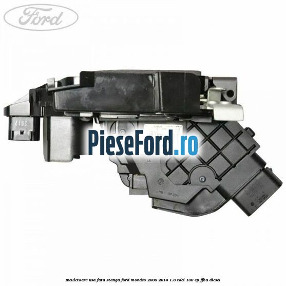 Incuietoare usa fata stanga Ford Mondeo 2008-2014 1.8 TDCi 100 cp FFBA diesel