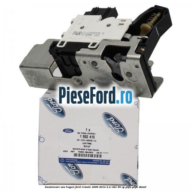 Incuietoare usa hayon Ford Transit 2006-2014 2.2 TDCi 85 cp P8FA, P8FB diesel