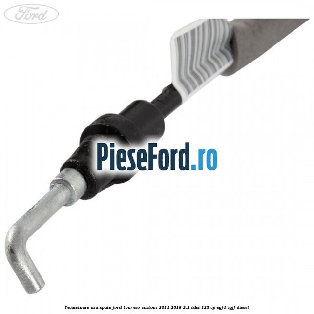 Incuietoare usa spate Ford Tourneo Custom 2014-2018 2.2 TDCi 125 cp CYF4, CYFF diesel