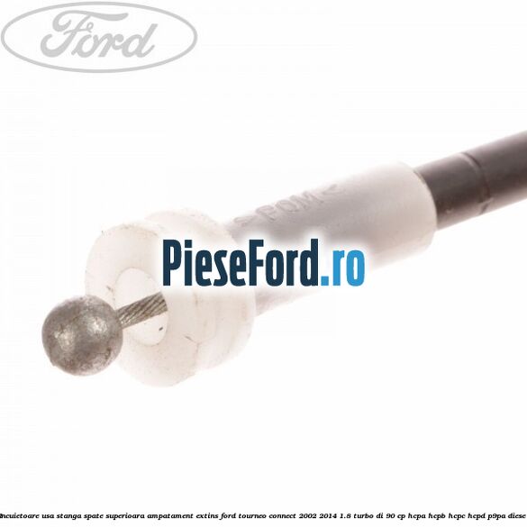 Incuietoare usa stanga spate superioara, ampatament extins Ford Tourneo Connect 2002-2014 1.8 Turbo Di 90 cp HCPA, HCPB, HCPC, HCPD, P9PA diesel