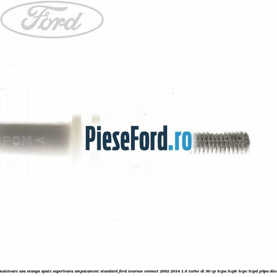 Incuietoare usa stanga spate superioara, ampatament standard Ford Tourneo Connect 2002-2014 1.8 Turbo Di 90 cp HCPA, HCPB, HCPC, HCPD, P9PA diesel