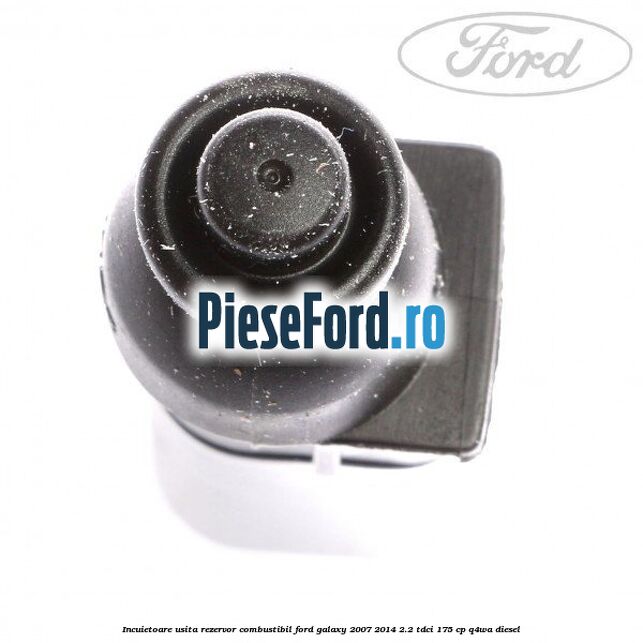 Incuietoare usita rezervor combustibil Ford Galaxy 2007-2014 2.2 TDCi 175 cp Incuietoare usita rezervor combustibil Ford Galaxy 2007-2014 2.2 TDCi 175 cp Q4WA diesel