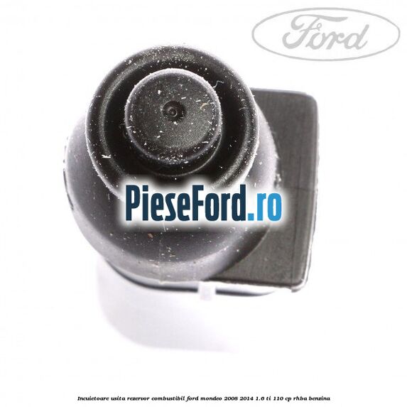 Incuietoare usita rezervor combustibil Ford Mondeo 2008-2014 1.6 Ti 110 cp RHBA benzina