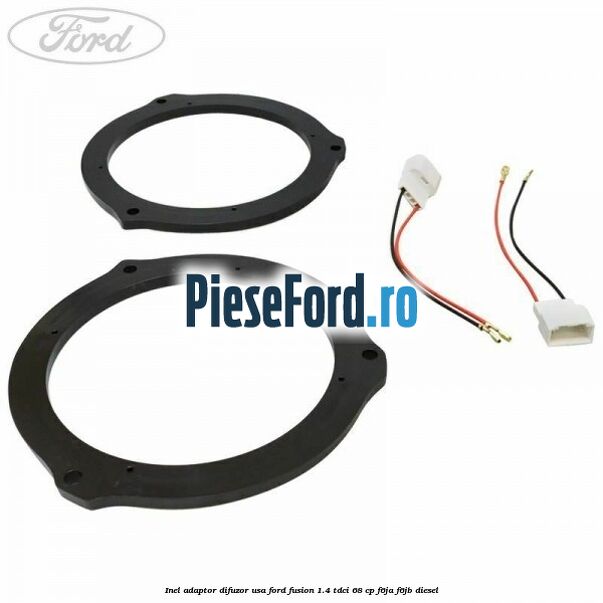 Inel adaptor difuzor usa Ford Fusion 1.4 TDCi 68 cp F6JA, F6JB diesel