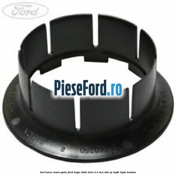 Inel butuc roata spate Ford Kuga 2008-2012 2.5 4x4 200 cp HYDB, HYDC benzina