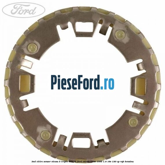 Inel citire senzor viteza 5 trepte MTX75 Ford Escort 1990-1995 1.8 16V 130 cp RQB benzina
