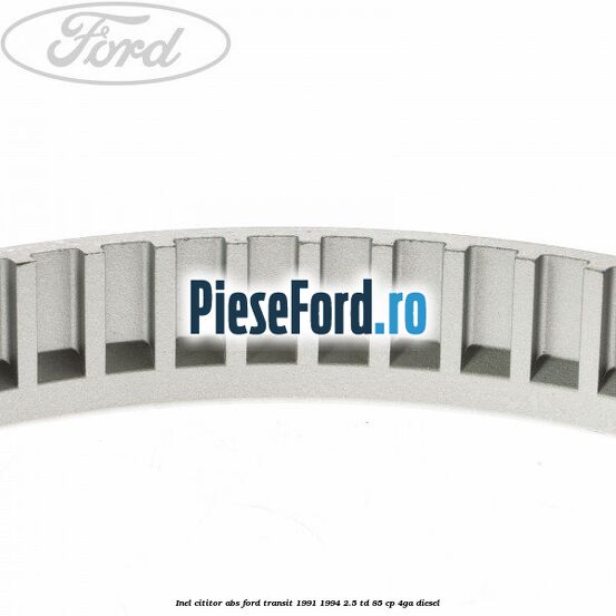 Inel cititor ABS Ford Transit 1991-1994 2.5 TD 85 cp 4GA diesel
