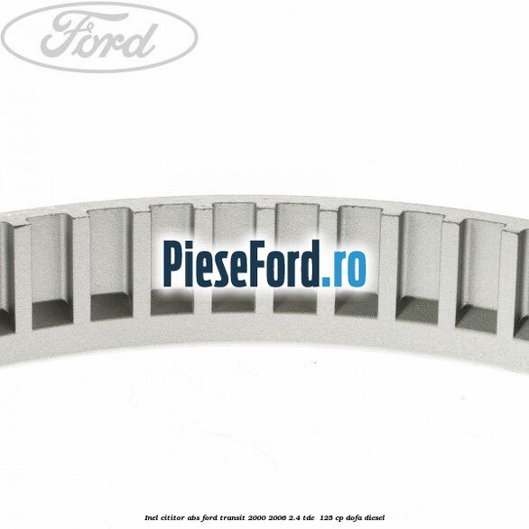 Inel cititor ABS Ford Transit 2000-2006 2.4 TDE  125 cp DOFA diesel