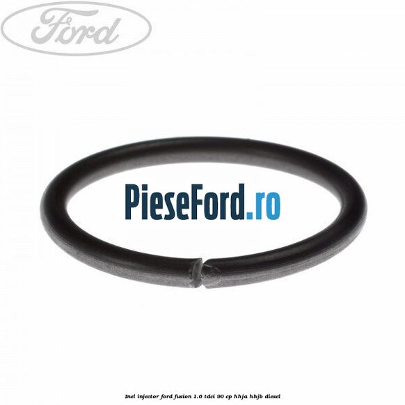 Inel injector Ford Fusion 1.6 TDCi 90 cp