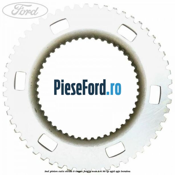 Inel pinion cutie viteza 6 trepte Ford B-Max 1.4 90 cp SPJD, SPJE benzina