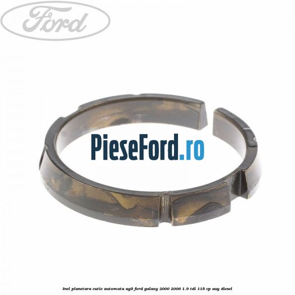 Inel planetara cutie automata AG5 Ford Galaxy 2000-2006 1.9 TDI 115 cp AUY diesel