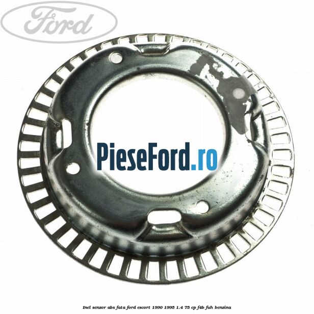 Inel senzor ABS fata Ford Escort 1990-1995 1.4 75 cp F4B, FUH benzina