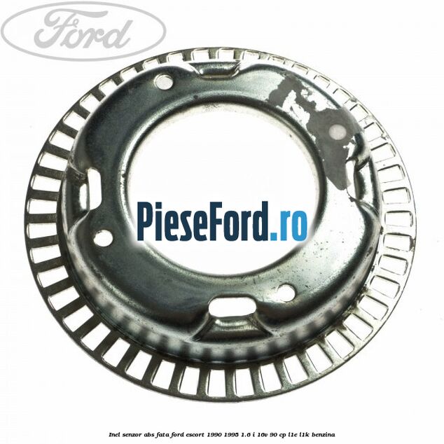 Inel senzor ABS fata Ford Escort 1990-1995 1.6 i 16V 90 cp L1E, L1K benzina