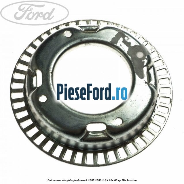 Inel senzor ABS fata Ford Escort 1995-1998 1.6 i 16V 88 cp L1H benzina