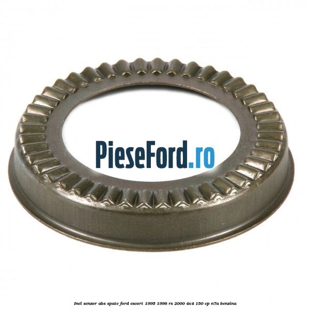 Inel senzor ABS spate Ford Escort 1995-1998 RS 2000 4x4 150 cp N7A benzina
