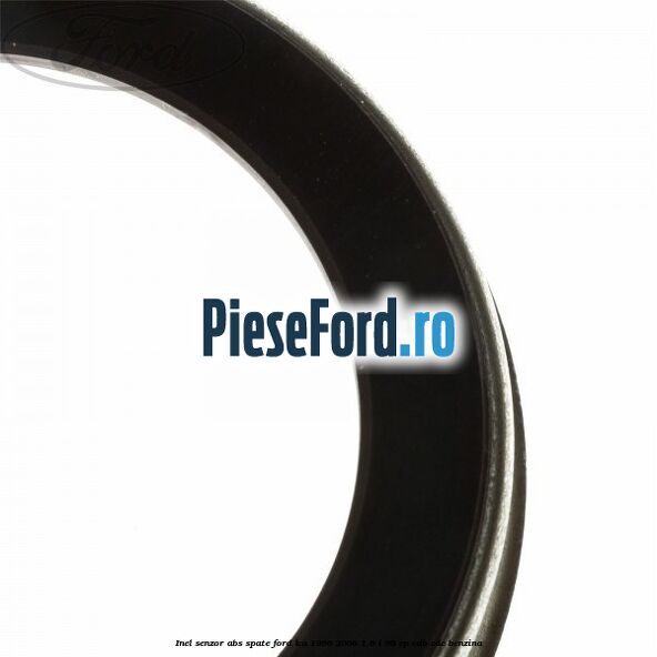 Inel senzor ABS spate Ford Ka 1996-2008 1.6 i 95 cp CDB, CDC benzina