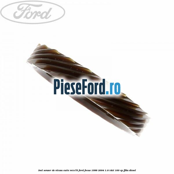 Inel senzor de viteza cutie MTX75 Ford Focus 1998-2004 1.8 TDCi 100 cp Inel senzor de viteza cutie MTX75 Ford Focus 1998-2004 1.8 TDCi 100 cp FFDA diesel