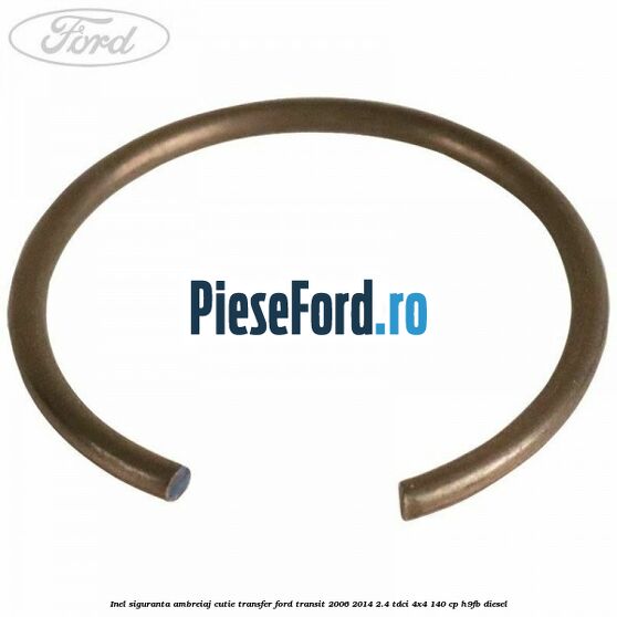 Inel siguranta ambreiaj cutie transfer Ford Transit 2006-2014 2.4 TDCi 4x4 140 cp H9FB diesel