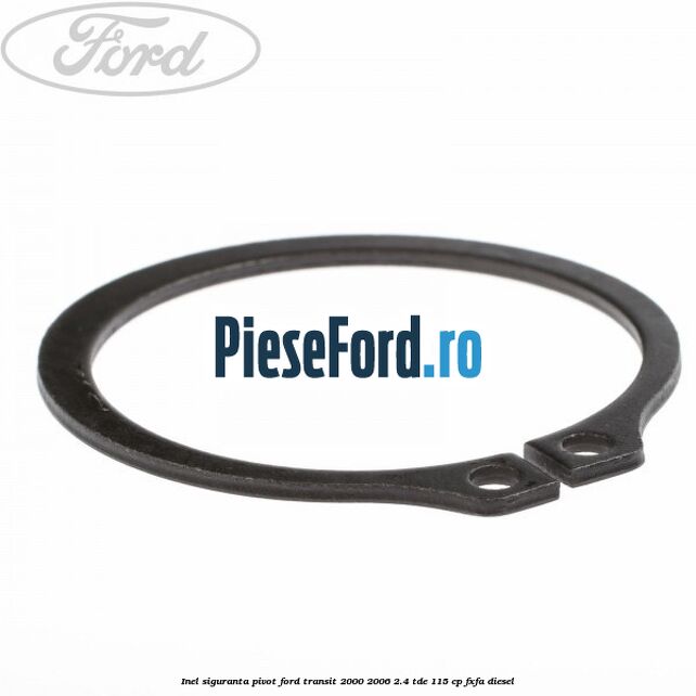 Inel siguranta pivot Ford Transit 2000-2006 2.4 TDE 115 cp FXFA diesel