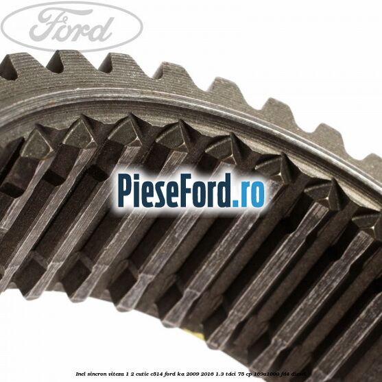 Inel sincron viteza 1/2 cutie C514 Ford Ka 2009-2016 1.3 TDCi 75 cp 169A1000, FD4 diesel
