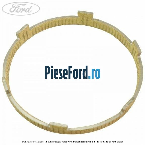 Inel sincron viteza 3, 4 , 5 cutie 6 trepte MT82 Ford Transit 2006-2014 2.4 TDCi 4x4 140 cp H9FB diesel