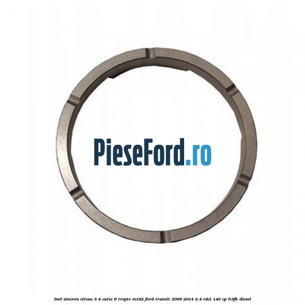 Inel sincron viteza 3, 4 cutie 6 trepte MT82 Ford Transit 2006-2014 2.4 TDCi 140 cp H9FB diesel