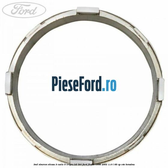 Inel sincron viteza 3 cutie 5 trepte B5/IB5 Ford Fiesta 1996-2001 1.0 i 65 cp C4E benzina