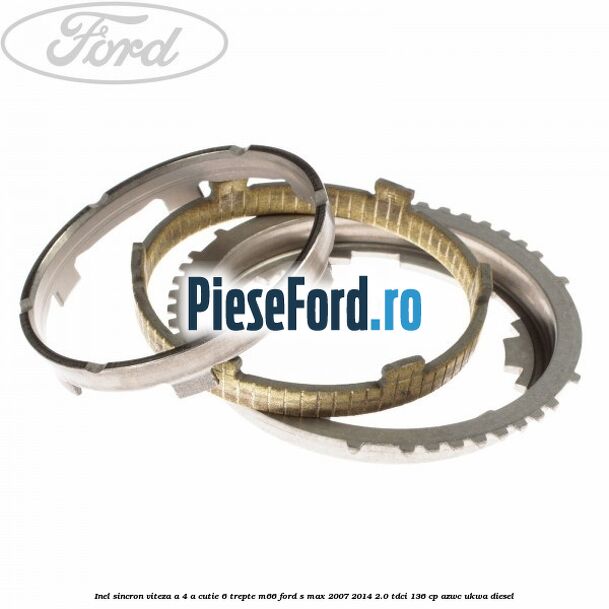 Inel sincron viteza a 4-a, cutie 6 trepte M66 Ford S-Max 2007-2014 2.0 TDCi 136 cp AZWC, UKWA diesel