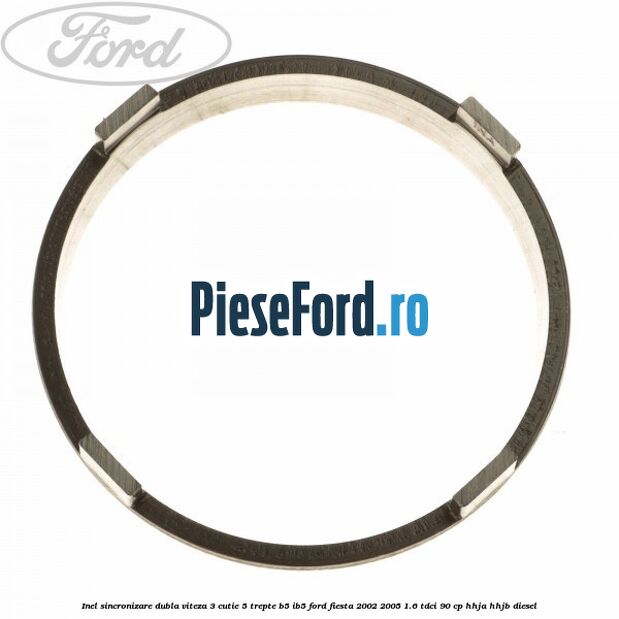 Inel sincronizare dubla viteza 3 cutie 5 trepte B5/IB5 Ford Fiesta 2002-2005 1.6 TDCi 90 cp HHJA, HHJB diesel