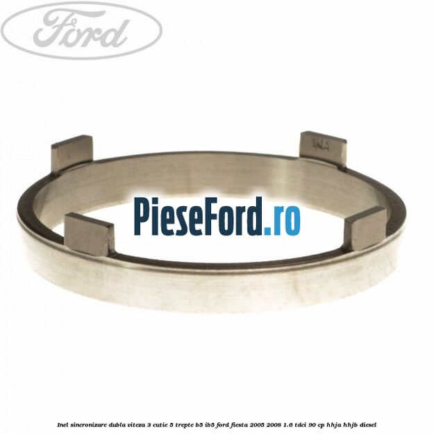 Inel sincronizare dubla viteza 3 cutie 5 trepte B5/IB5 Ford Fiesta 2005-2008 1.6 TDCi 90 cp HHJA, HHJB diesel
