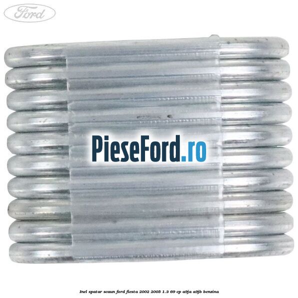 Inel spatar scaun Ford Fiesta 2002-2005 1.3 69 cp Inel spatar scaun Ford Fiesta 2002-2005 1.3 69 cp A9JA, A9JB benzina