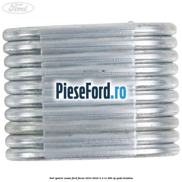Inel spatar scaun Ford Focus 2014-2018 2.3 RS 350 cp YVDA benzina