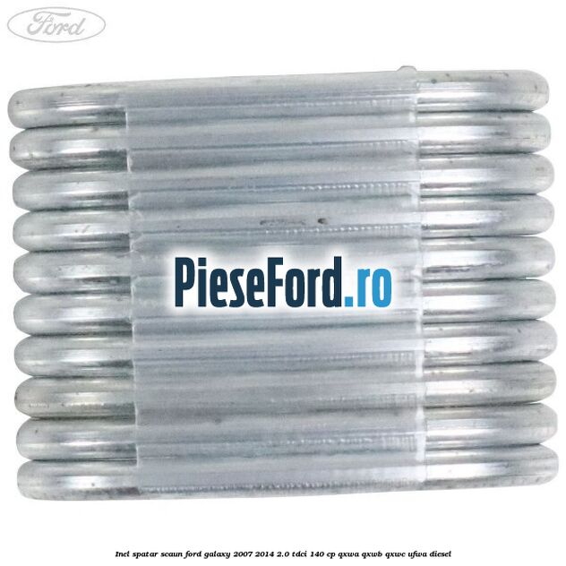 Inel spatar scaun Ford Galaxy 2007-2014 2.0 TDCi 140 cp QXWA, QXWB, QXWC, UFWA diesel